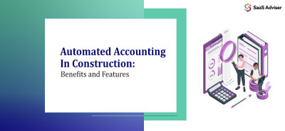 Automated Accounting in Construction: Benefits and Features